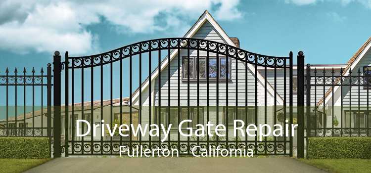 Driveway Gate Repair Fullerton - California