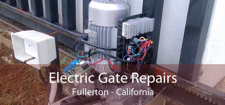 Electric Gate Repairs Fullerton - California