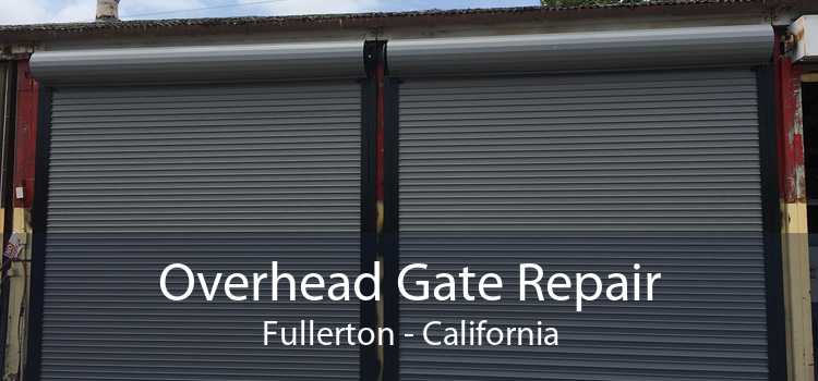 Overhead Gate Repair Fullerton - California