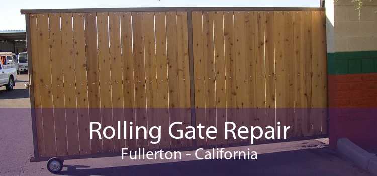 Rolling Gate Repair Fullerton - California