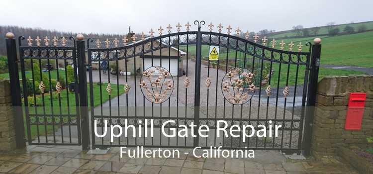 Uphill Gate Repair Fullerton - California